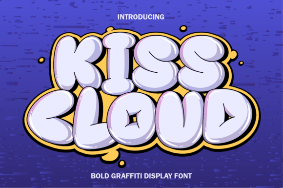Kiss Cloud: Unleashing Street Style Typography