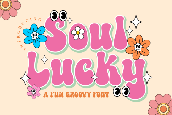 Soul Lucky Font: Injecting Groovy Energy into Modern Design