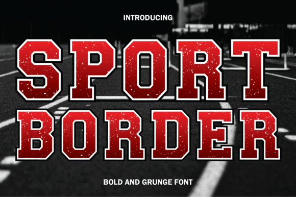 Sport Border: The Bold Font for Dynamic Design