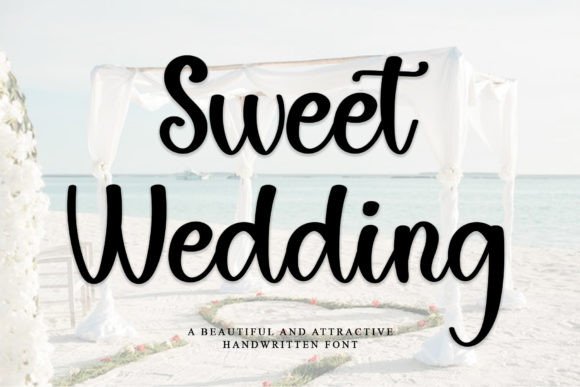 Sweet Wedding Font: Elegant Typography for Timeless Designs