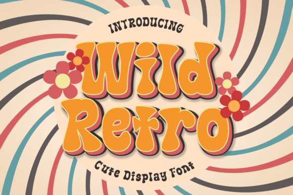 Wild Retro: A Playful Typeface for Joyful Design